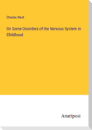 On Some Disorders of the Nervous System in Childhood