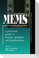 MEMS: A Practical Guide of Design, Analysis, and Applications