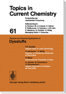 Physical and Chemical Applications of Dyestuffs