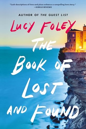 Foley, Lucy. The Book of Lost and Found. Little Brown and Company, 2026.
