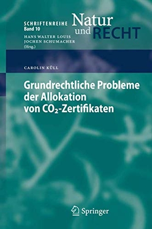 Küll, Carolin. Grundrechtliche Probleme der Allokation von CO2-Zertifikaten. Springer Berlin Heidelberg, 2008.