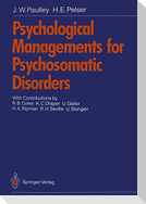 Psychological Managements for Psychosomatic Disorders