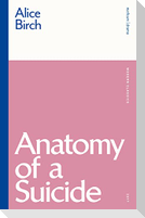 Anatomy of a Suicide