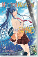 Minami Nanami Wants to Shine, Vol. 3
