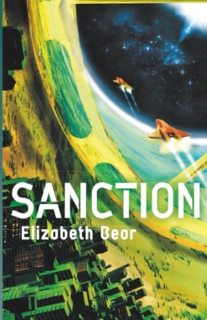 Bear, Elizabeth. Sanction - Book Two. Orion Publishing Co, 2019.