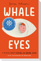 Whale Eyes