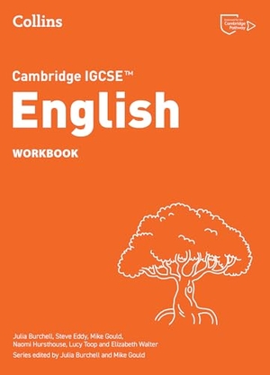 Walter, Elizabeth / Burchell, Julia et al. Cambridge IGCSE(TM) English Workbook. HarperCollins Publishers, 2025.