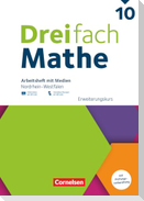 Dreifach Mathe 10. Schuljahr - Erweiterungskurs - Nordrhein-Westfalen - Ausgabe 2022 - Arbeitsheft mit Medien und Lösungen