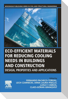 Eco-efficient Materials for Reducing Cooling Needs in Buildings and Construction