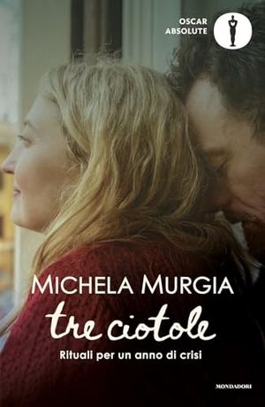 Murgia, Michela. Tre ciotole. Rituali per un anno di crisi. Mondadori, 2025.