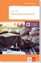 Plus tard je serai moi