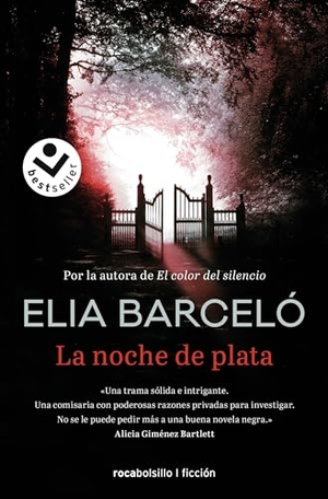 Barceló, Elia. La Noche de Plata/ The Silver Night. Prh Grupo Editorial, 2021.
