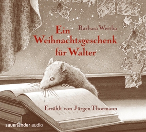 Wersba, Barbara. Ein Weihnachtsgeschenk für Walter. Argon Sauerländer Audio, 2000.