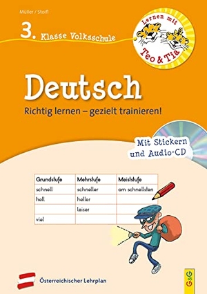 Stoifl, Erika / Verena Müller. Lernen mit Teo und Tia Deutsch - 3. Klasse Volksschule mit CD - Richtig lernen - gezielt trainieren!. G&G Verlagsges., 2020.
