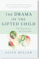 Drama of the Gifted Child