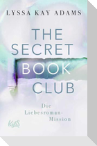 The Secret Book Club - Die Liebesroman-Mission