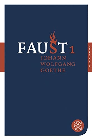 Goethe, Johann Wolfgang von. Faust I - Der Tragödie Erster Teil. S. Fischer Verlag, 2008.