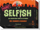 Pocket Selfish - Die Zombies kommen!