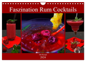 Faszination Rum Cocktails (Wandkalender 2024 DIN A4 quer), CALVENDO Monatskalender