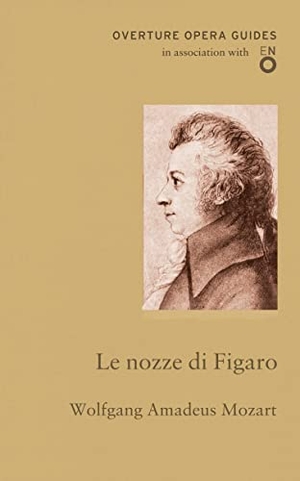 Mozart, Wolfgang Amadeus. Le nozze di Figaro (The Marriage of Figaro). Alma Books Ltd, 2017.