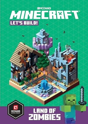 Mojang Ab / The Official Minecraft Team. Minecraft: Let's Build! Land of Zombies. Penguin Random House LLC, 2019.
