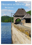 Hessens schönster See - Der Edersee (Wandkalender 2024 DIN A3 hoch), CALVENDO Monatskalender