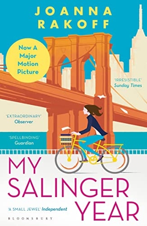 Rakoff, Joanna. My Salinger Year - NOW A MAJOR FILM. Bloomsbury Publishing plc, 2015.