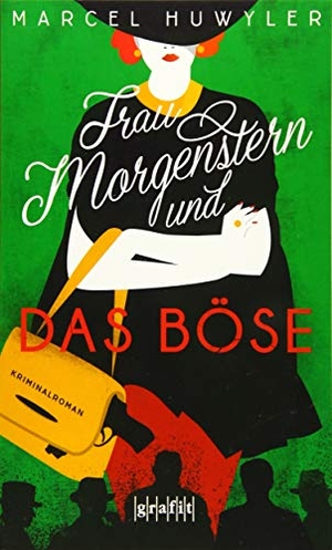 Huwyler, Marcel. Frau Morgenstern und das Böse. Grafit Verlag, 2019.