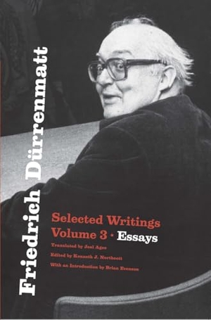 Dürrenmatt, Friedrich. Friedrich Dürrenmatt - Selected Writings, Volume 3, Essays. University of Chicago Press, 2024.