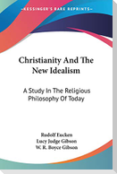 Christianity And The New Idealism