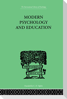 Modern Psychology and Education