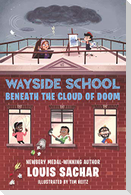 Wayside School Beneath the Cloud of Doom