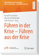 Führen in der Krise - Führen aus der Krise