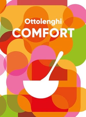 Ottolenghi, Yotam. Comfort. Giunti Editore, 2024.