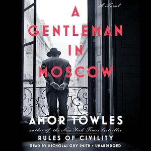 Towles, Amor. A Gentleman in Moscow. Transworld, 2016.