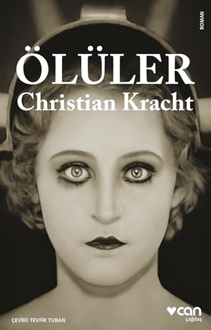 Kracht, Christian. Ölüler. Can Yayinlari, 2026.
