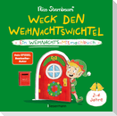 Weck den Weihnachtswichtel. Ein Weihnachts-Mitmachbuch.Zum Schütteln, Schaukeln, Pusten, Klopfen und sehen, was dann passiert. Von 2 bis 4 Jahren