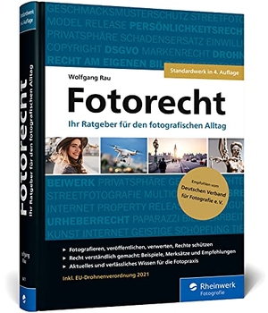 Rau, Wolfgang. Fotorecht - Der umfassende Ratgeber. 500 Seiten Know-how für die Fotopraxis. Inkl. EU-Drohnenverordnung 2021 (4. Auflage). Rheinwerk Verlag GmbH, 2021.