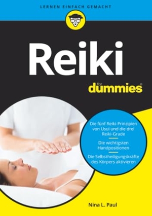 Paul, Nina L.. Reiki für Dummies. Wiley-VCH GmbH, 2010.