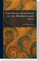 The Social Teachings of the Prophets and Jesus