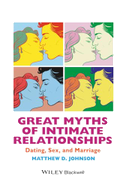 Great Myths of Intimate Relati