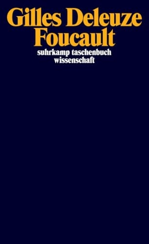 Deleuze, Gilles. Foucault. Suhrkamp Verlag, 2010.