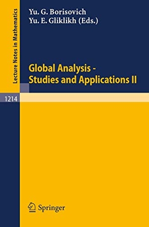Gliklikh, Yuri E. / Yurii G. Borisovich (Hrsg.). Global Analysis. Studies and Applications II. Springer Berlin Heidelberg, 1986.