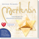 MERKABA EXTRA LANG [mit 22 Minuten Hommage an Jeanne Ruland in 528 Hertz]