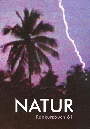 Voigtmann, Sophie / Claudia Gehrke (Hrsg.). Natur - Konkursbuch 61. Konkursbuch Verlag, 2026.