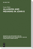 Allusion and Meaning in John 6