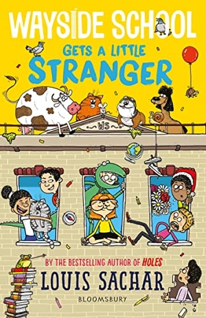 Sachar, Louis. Wayside School Gets a Little Stranger. Bloomsbury Publishing PLC, 2021.