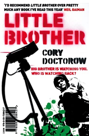 Doctorow, Cory. Little Brother. Harper Collins Publ. UK, 2008.