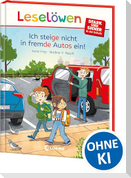 Leselöwen - stark und sicher in der Schule - Ich steige nicht in fremde Autos ein!