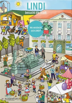 Landeshauptstadt Klagenfurt am Wörthersee / Chancengleichheit und Generationen Büro für Frauen (Hrsg.). Lindi besucht die Stadt - Wimmelbuch der Landeshauptstadt Klagenfurt am Wörthersee. Heyn, Johannes, 2025.